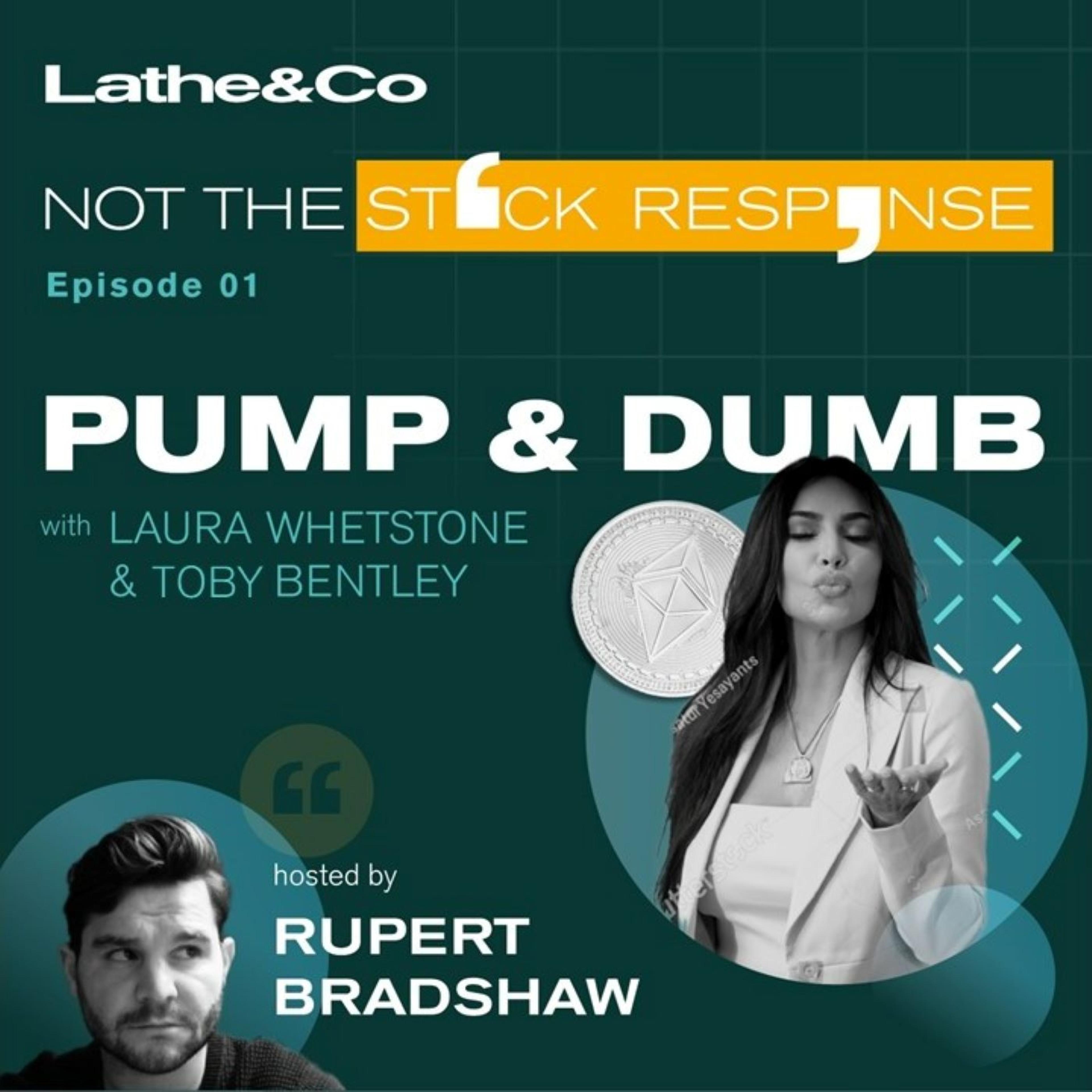 Pump & Dumb