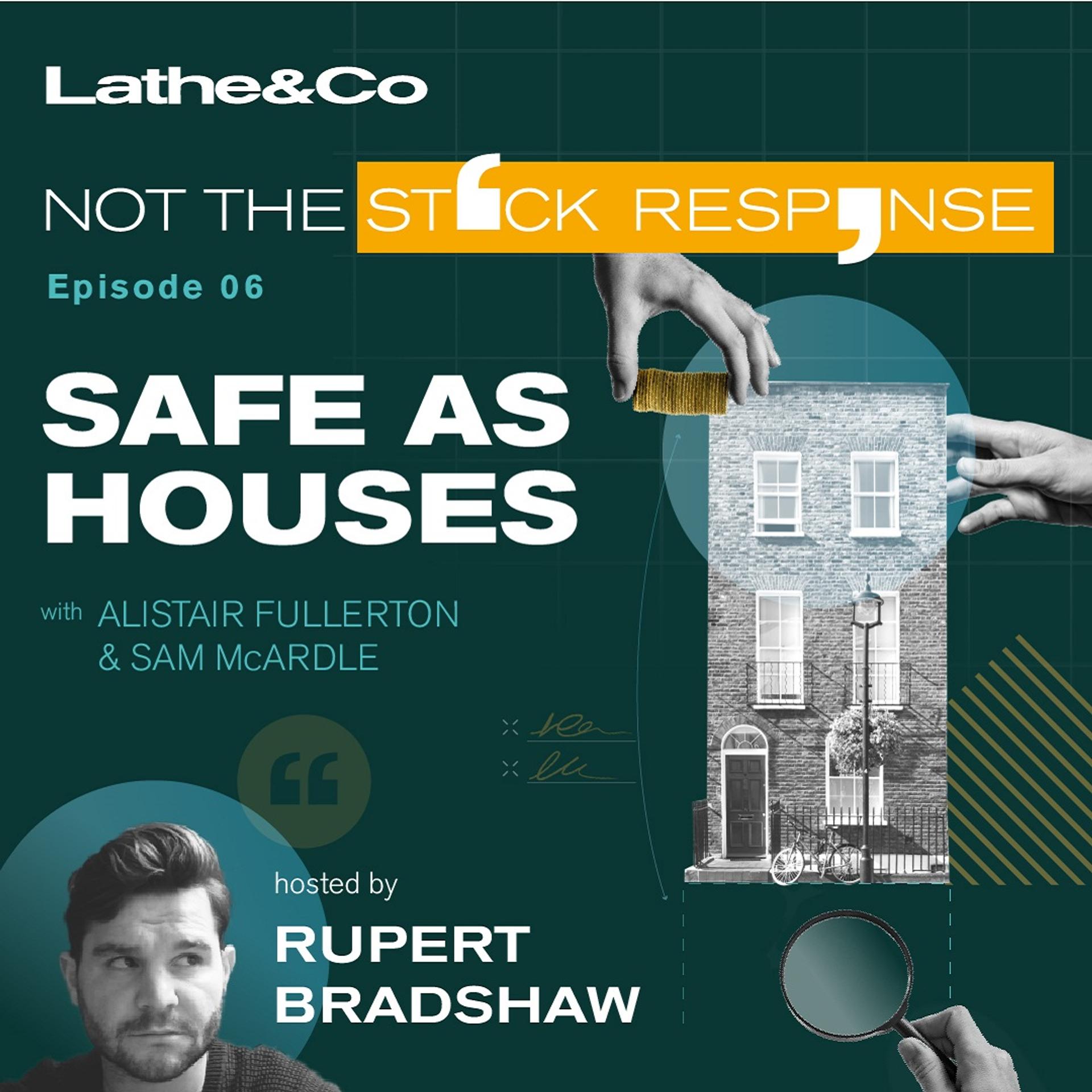 Safe As Houses