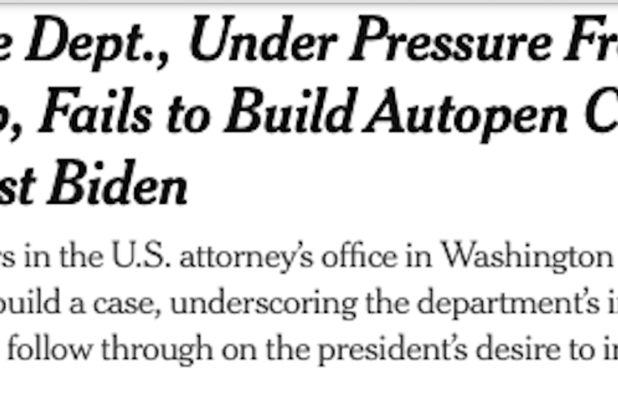 Response to NYT’s report on Justice Department not taking action on Biden’s Autopen Case