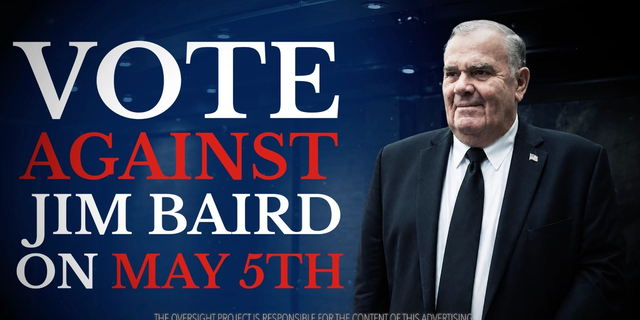 Oversight Project Runs Ads Opposing Jim Baird in his Primary Race On May 5th