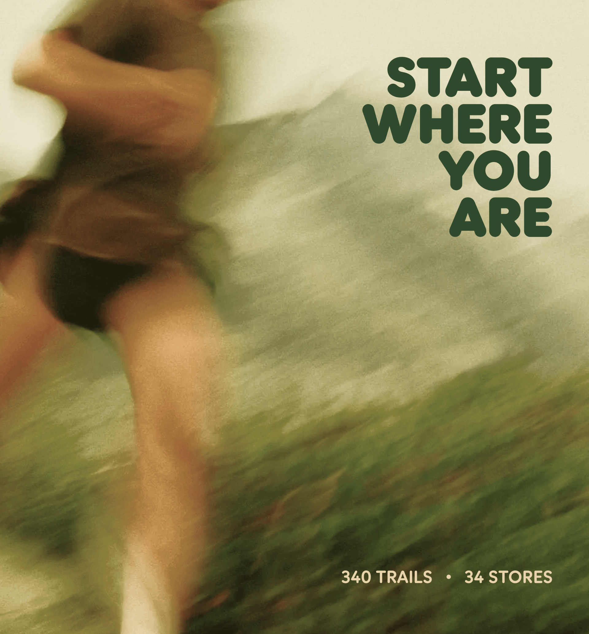 Social ad showing a runner mid-stride with the "Start where you are" hero line and proof line "340 trails · 34 stores."