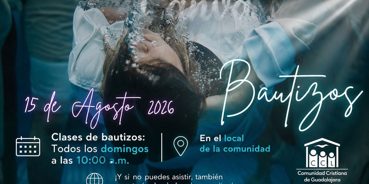 bautizos comunidad cristiana guadalajara