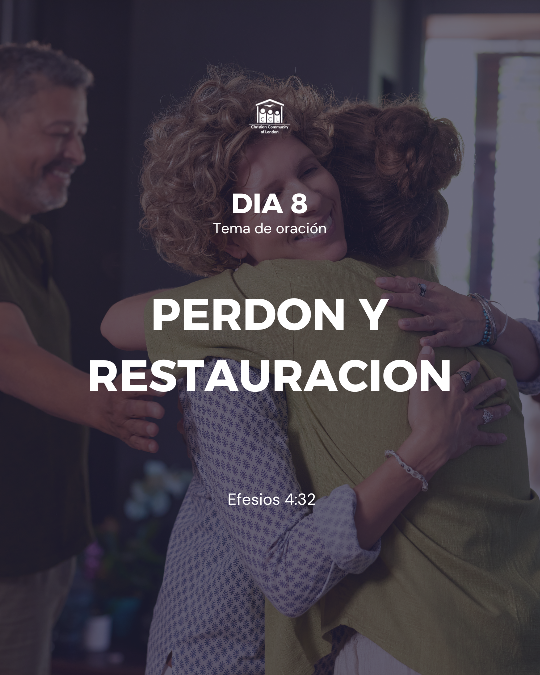 Día 8: Perdón y Restauración