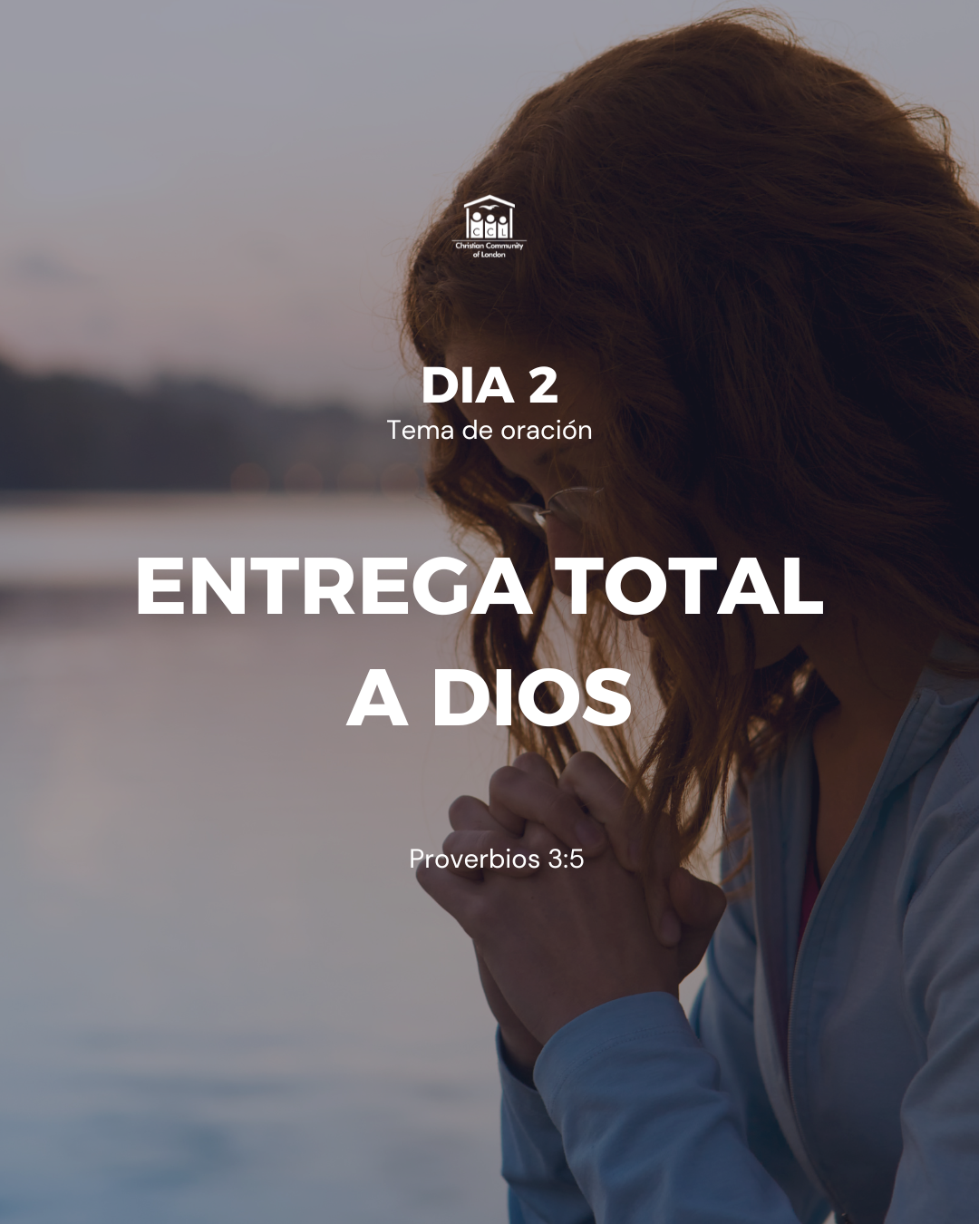 Día 2: Entrega Total a Dios