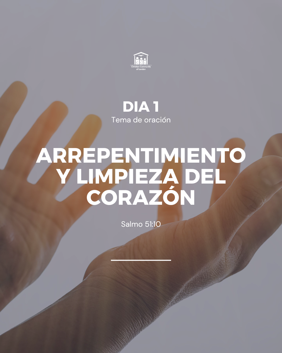 Día 1: Arrepentimiento y Limpieza del Corazón