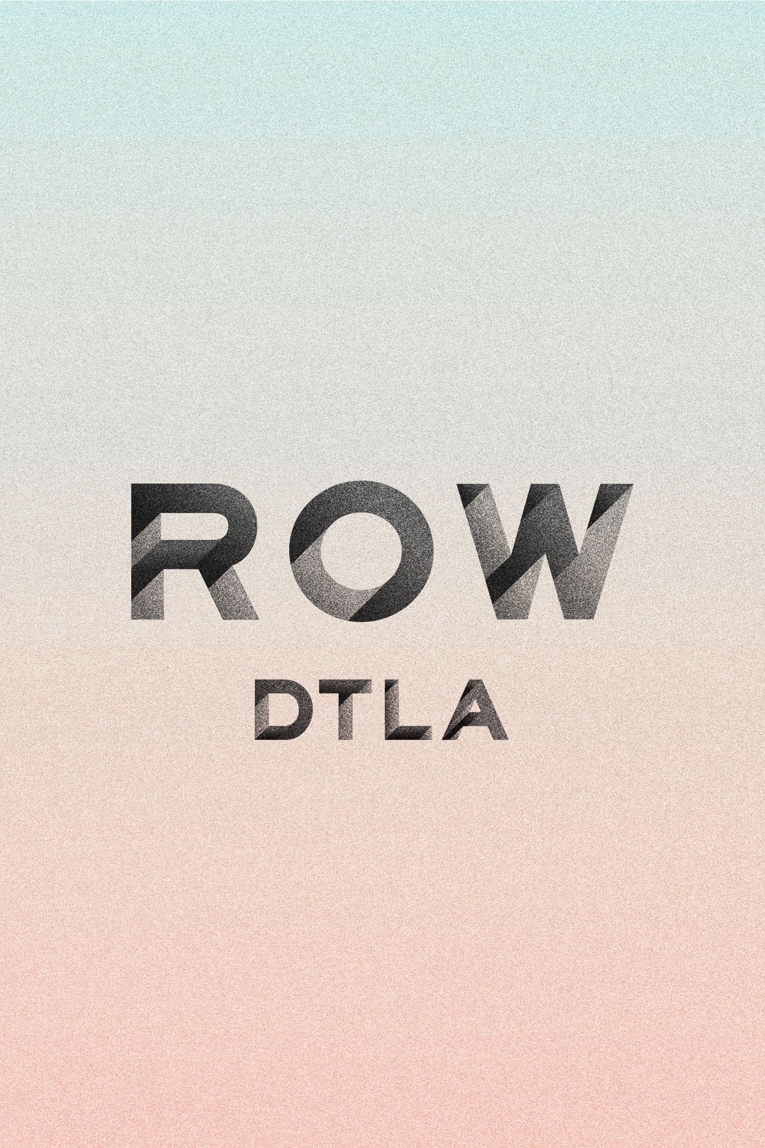 Row DTLA RoAndCo