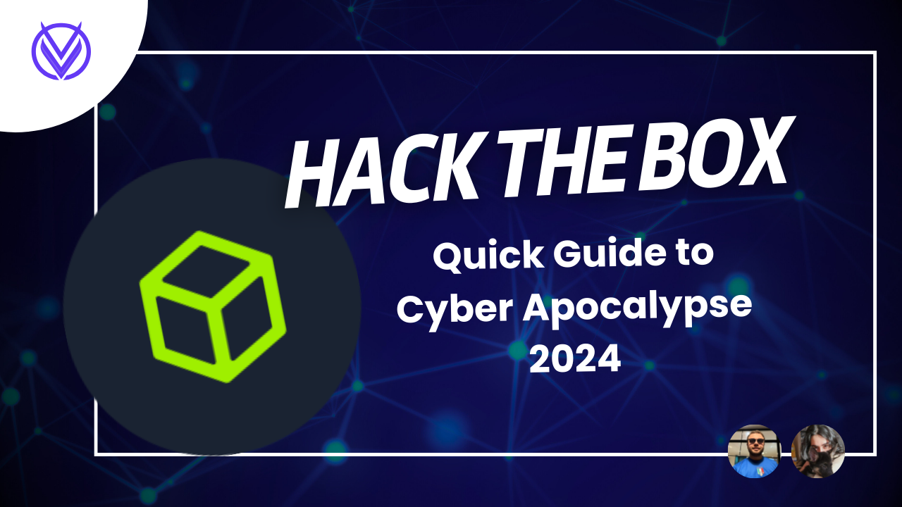 Hack The Box: Quick Guide to Cyber Apocalypse 2024 | Vigilainte