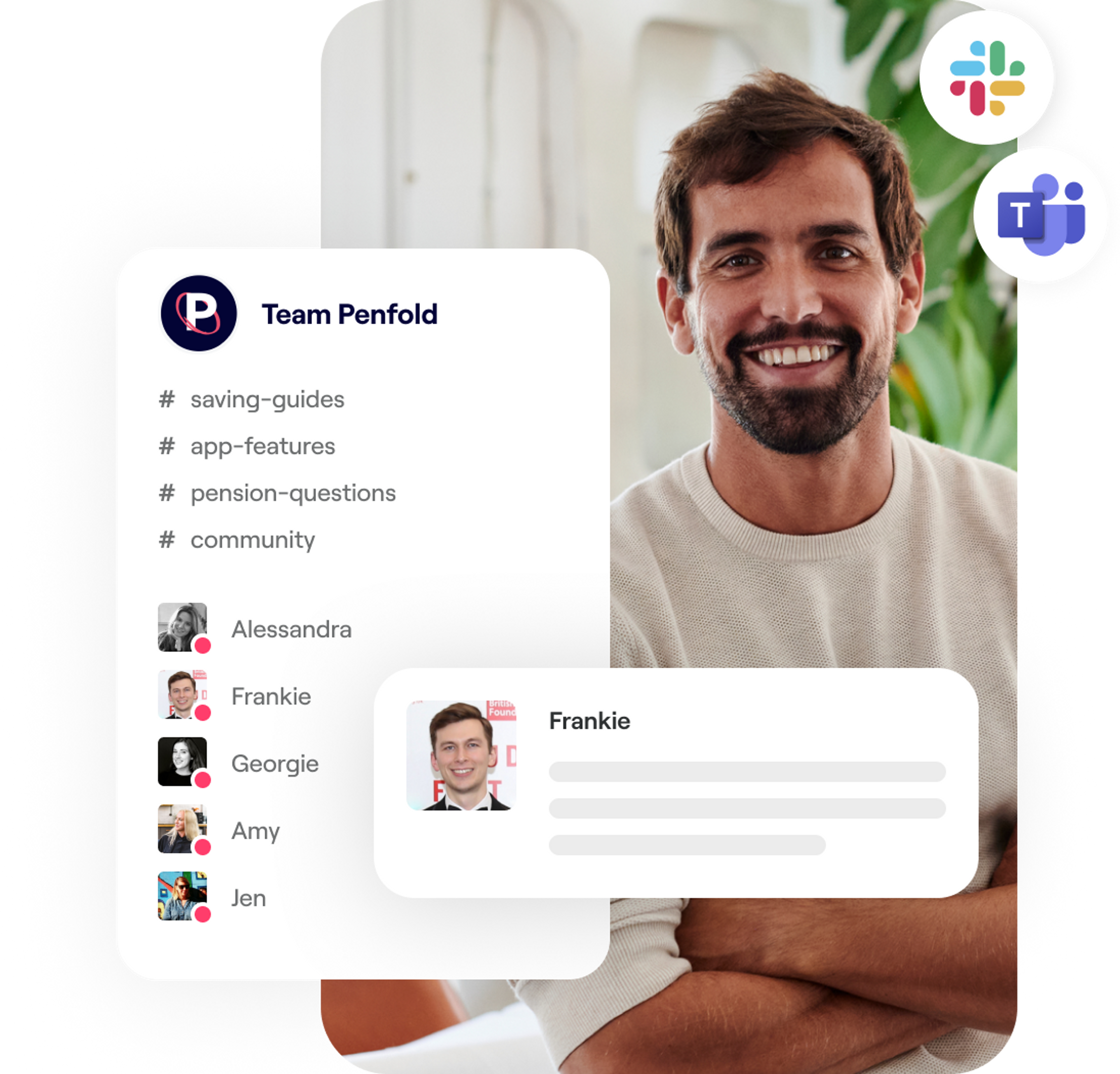 A photo of a man smiling and excerpts of the Penfold pension app showing integrations with work chats