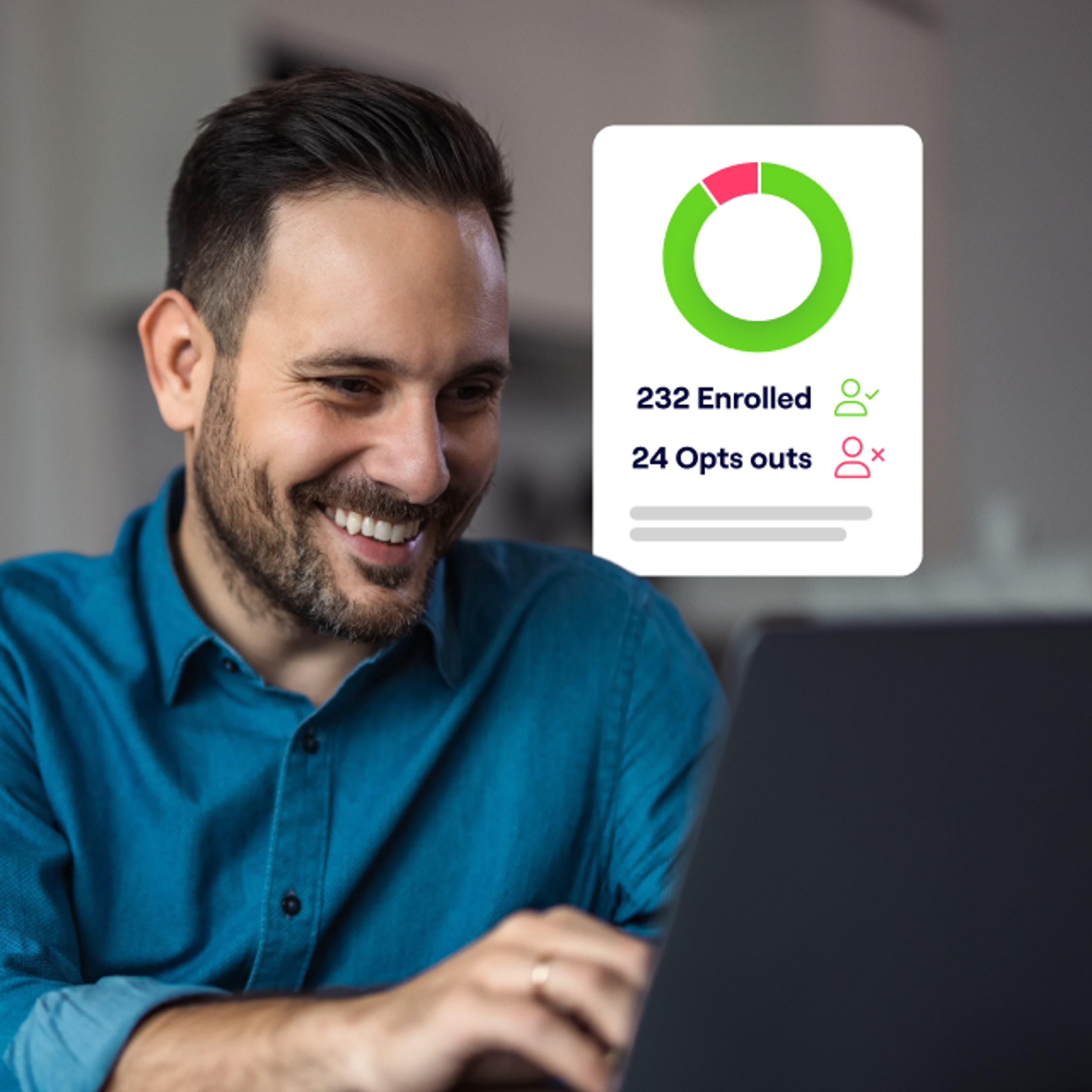 A smiling man in a blue shirt looks at his laptop, while a graphic overlay shows 232 enrolled and 24 opt-outs with a green and red donut chart indicating engagement metrics.