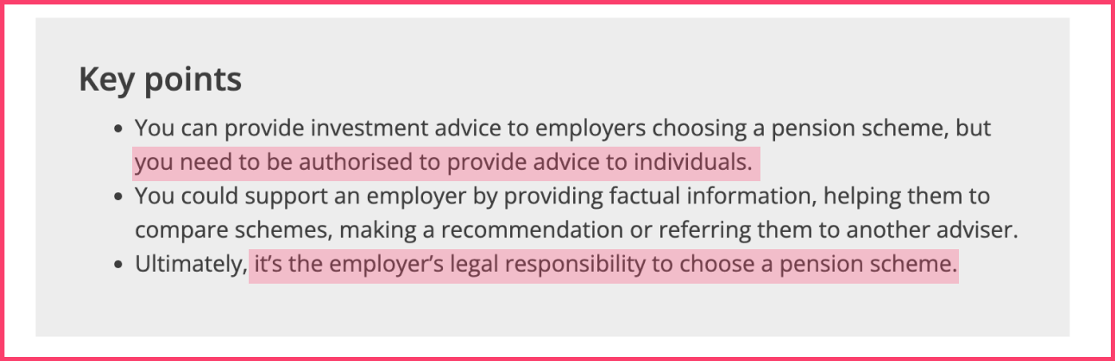 A section of the The Pension Regulator's website with two lines highlighted in pink: "you need to be authorised to provide advice to individuals", "it's the employer's legal responsibility to choose a pension scheme".