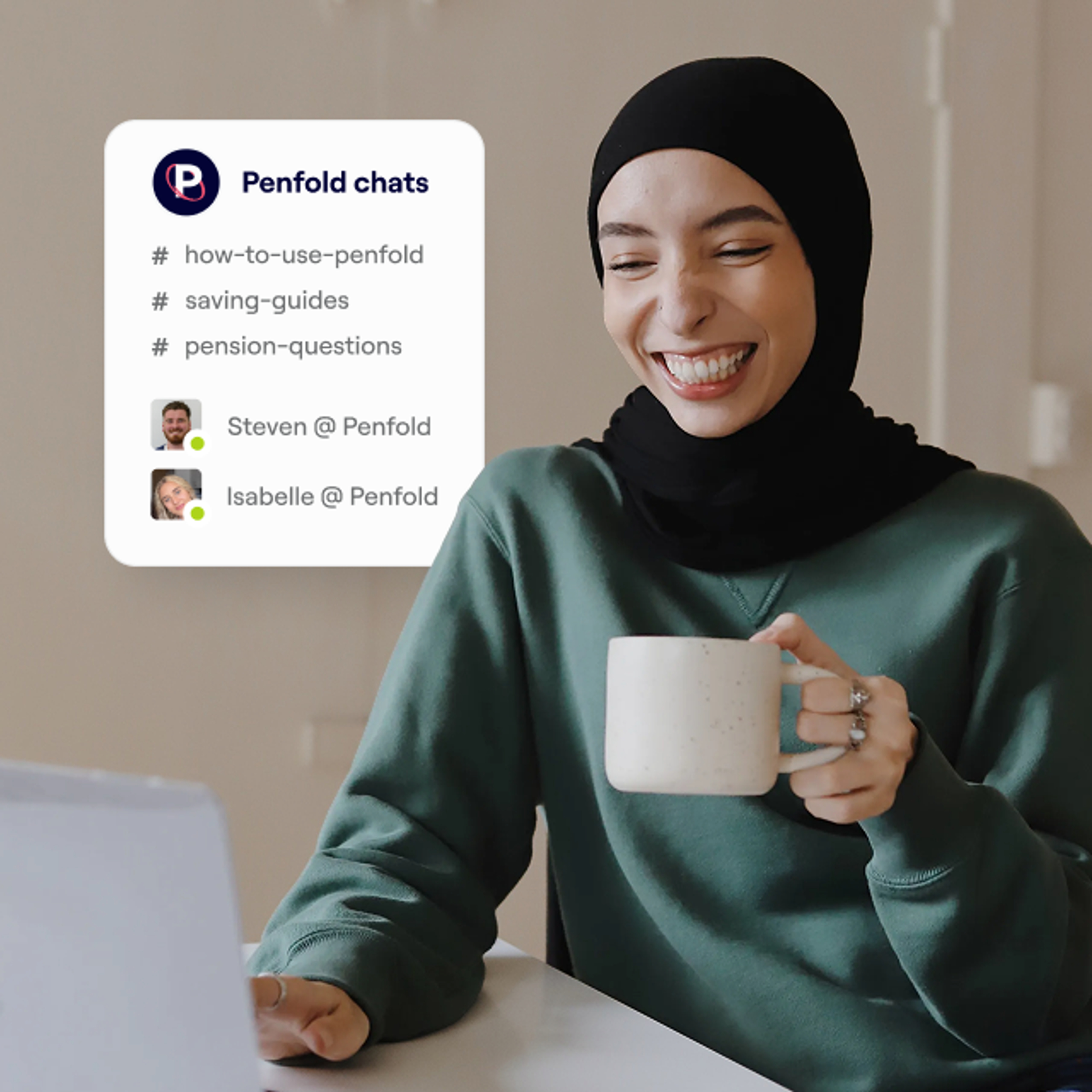 A woman in a green sweater and black hijab smiles at her laptop while holding a mug, with an overlay showing Penfold chat topics like saving guides and pension questions, and chat contacts Steven and Isabelle.
