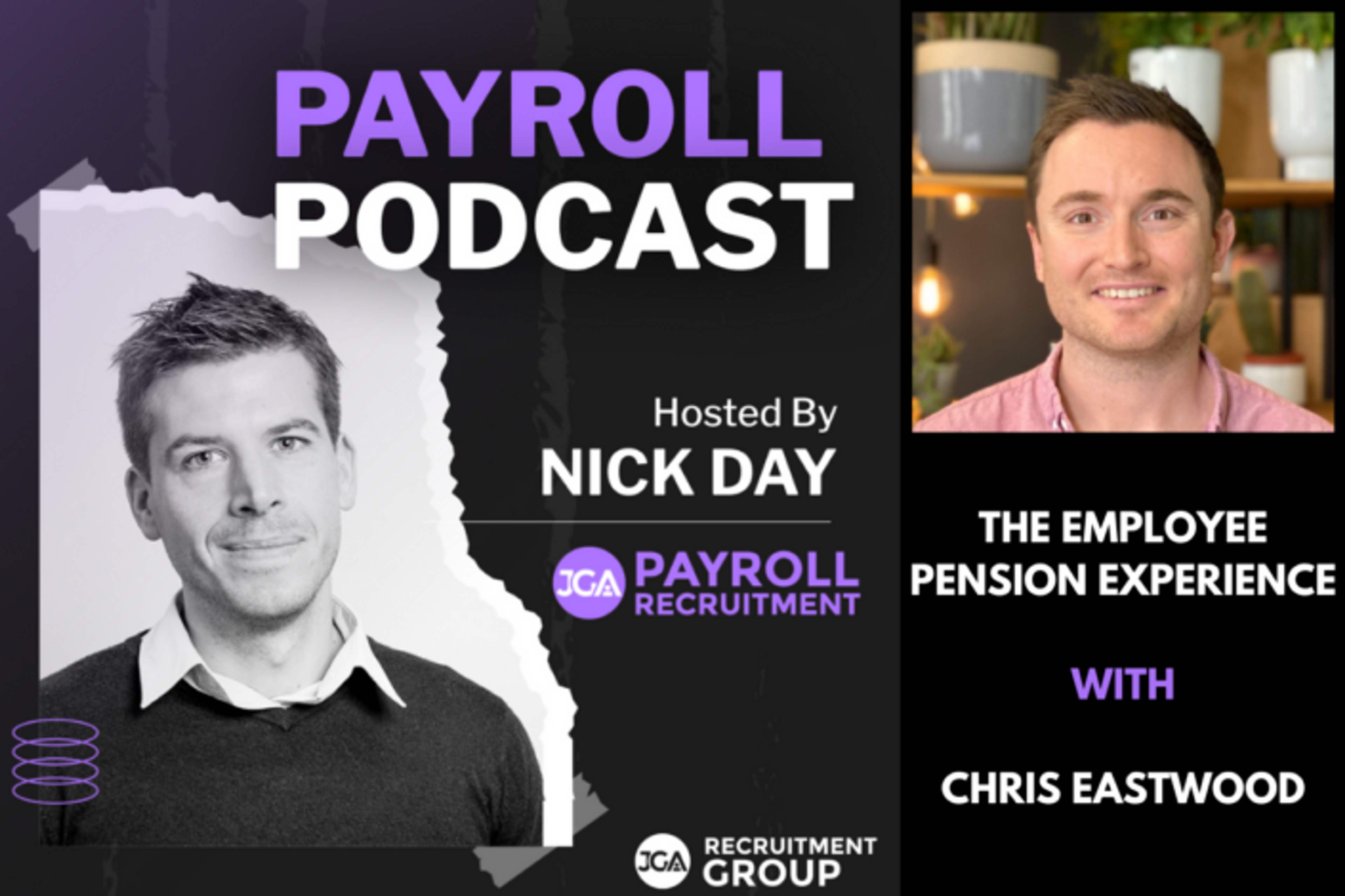 A promotional image for the Payroll Podcast with a photo of host Nick Day and interviewee Chris Eastwood