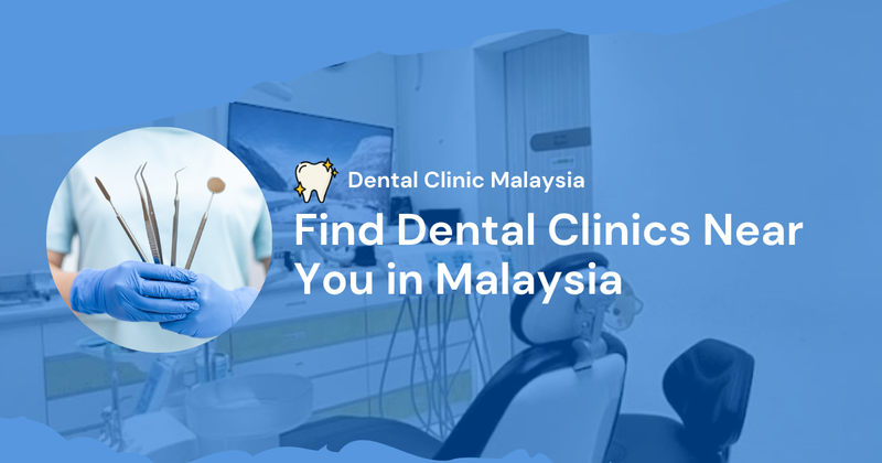 image of Dental Clinics Malaysia