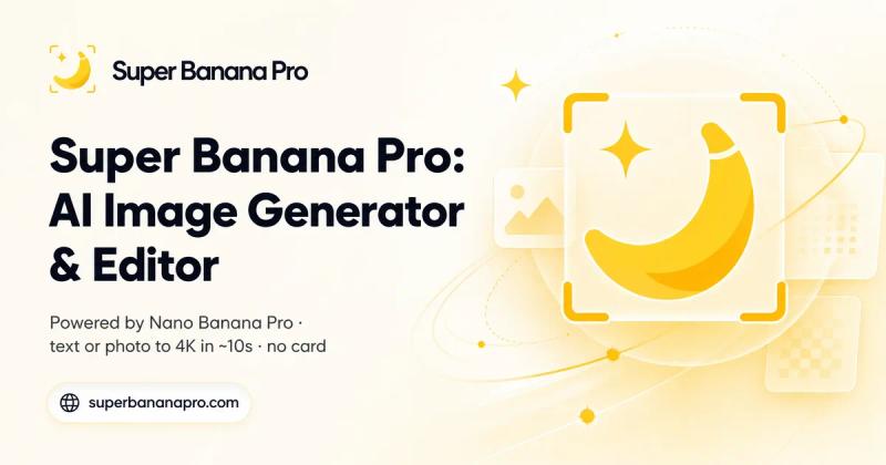image of Super Banana Pro image of Super Banana Pro