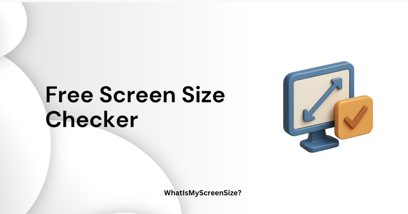 image of What Is My Screen Size?