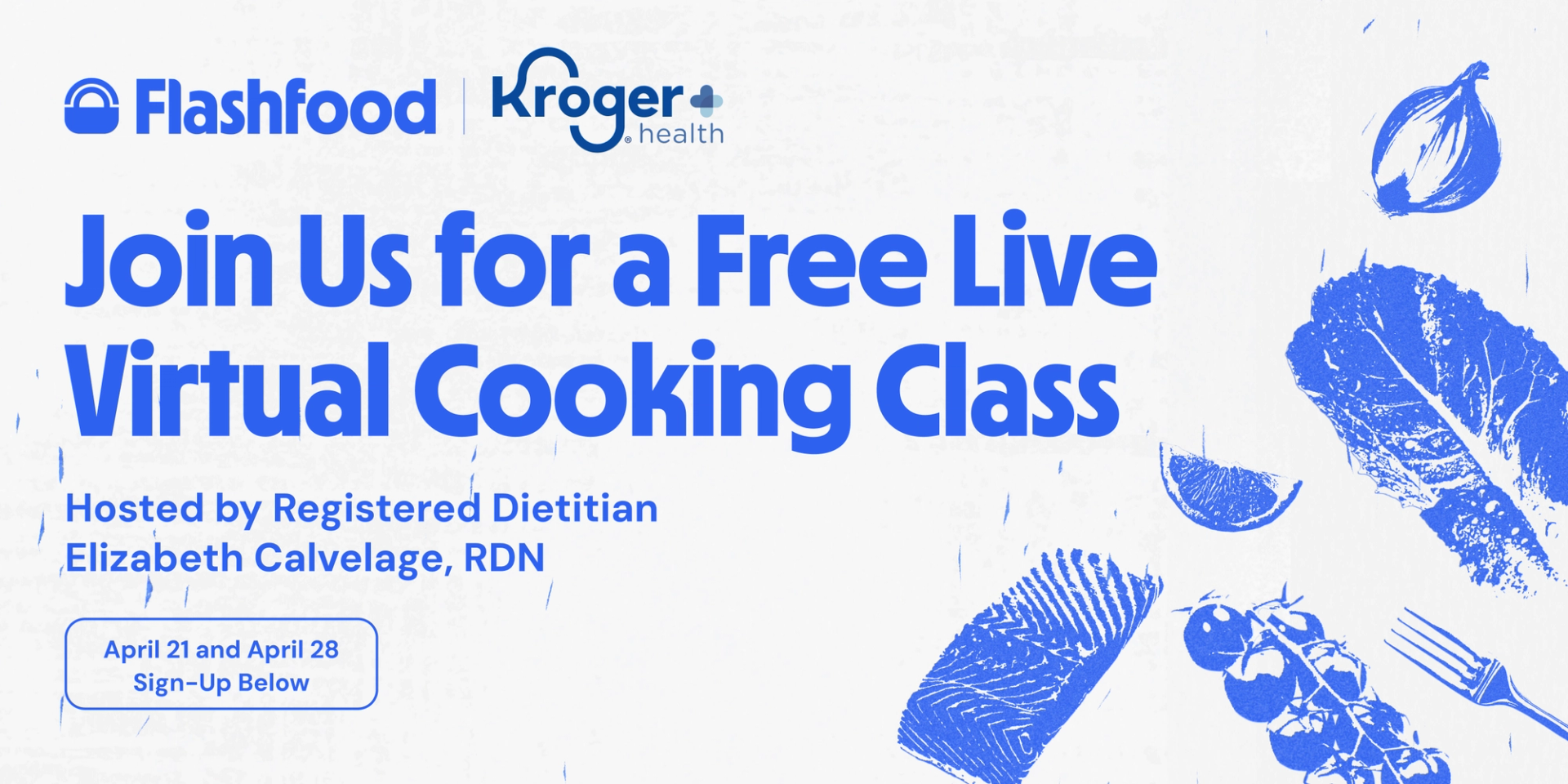 Featured image for A Free Virtual Cooking Class from Flashfood & Kroger Health