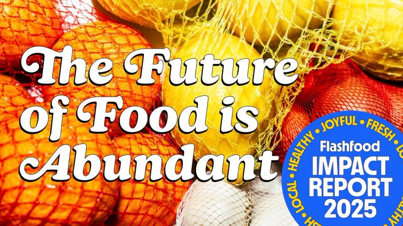 Featured image for Flashfood Releases 2025 Impact Report: “The Future of Food Is Abundant”