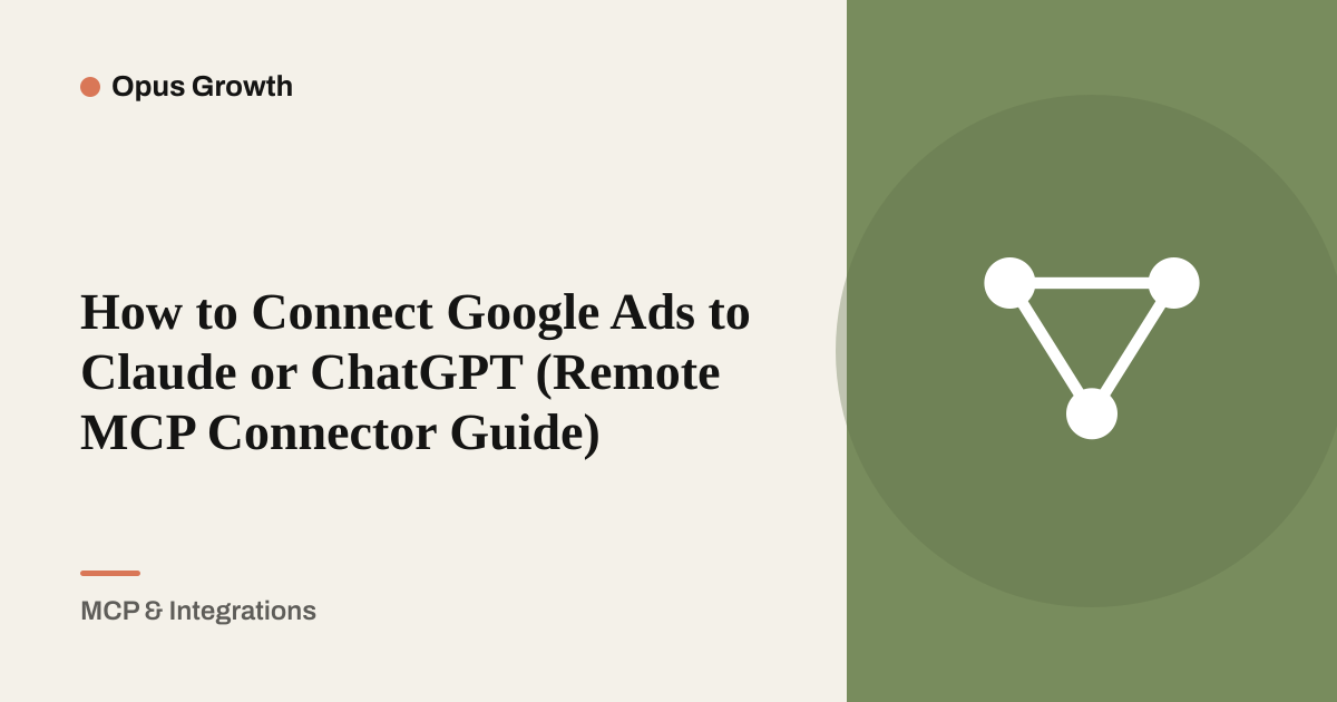 How to Connect Google Ads to Claude or ChatGPT: One URL