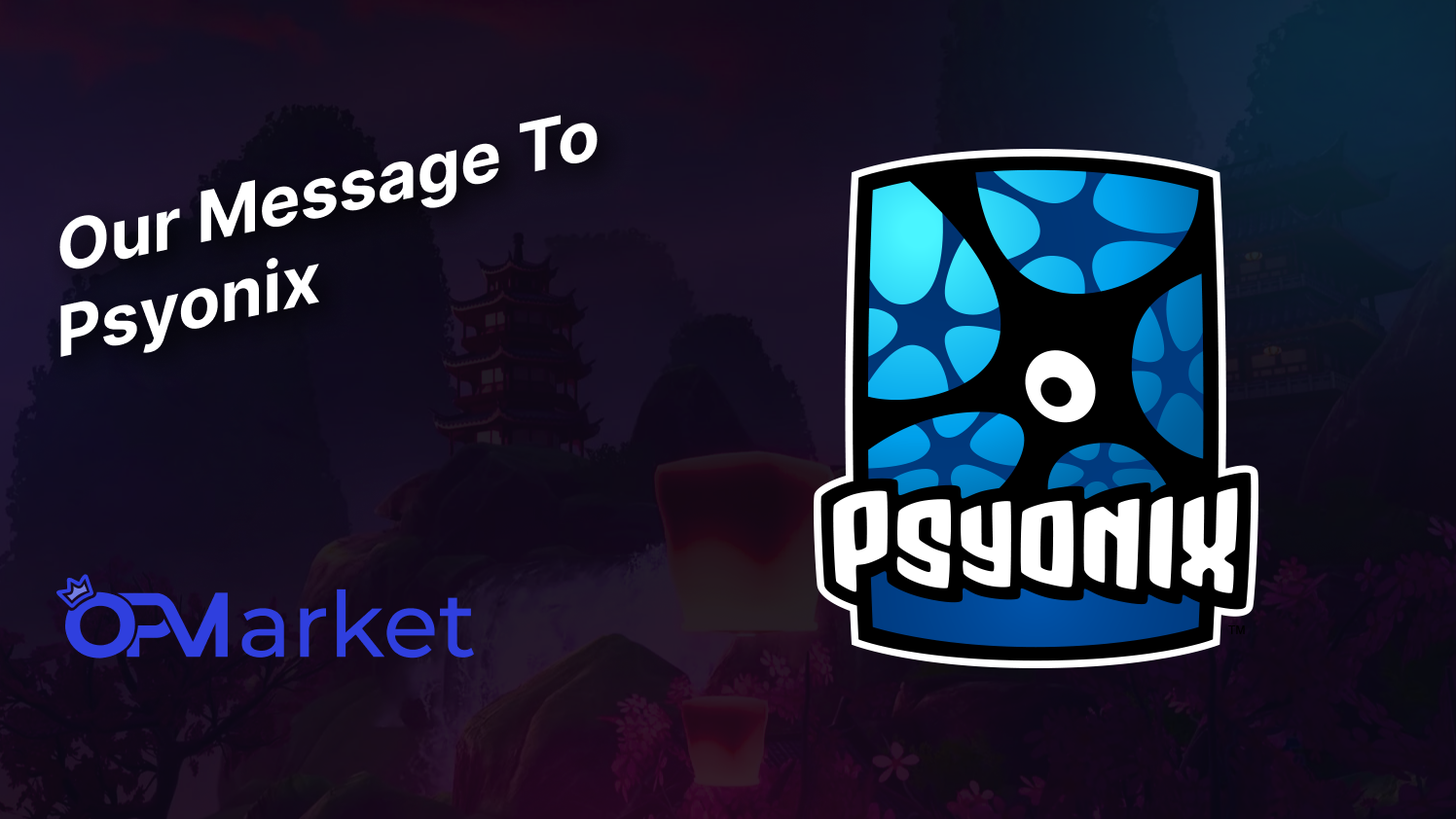 Dear Psyonix... | OP.Market
