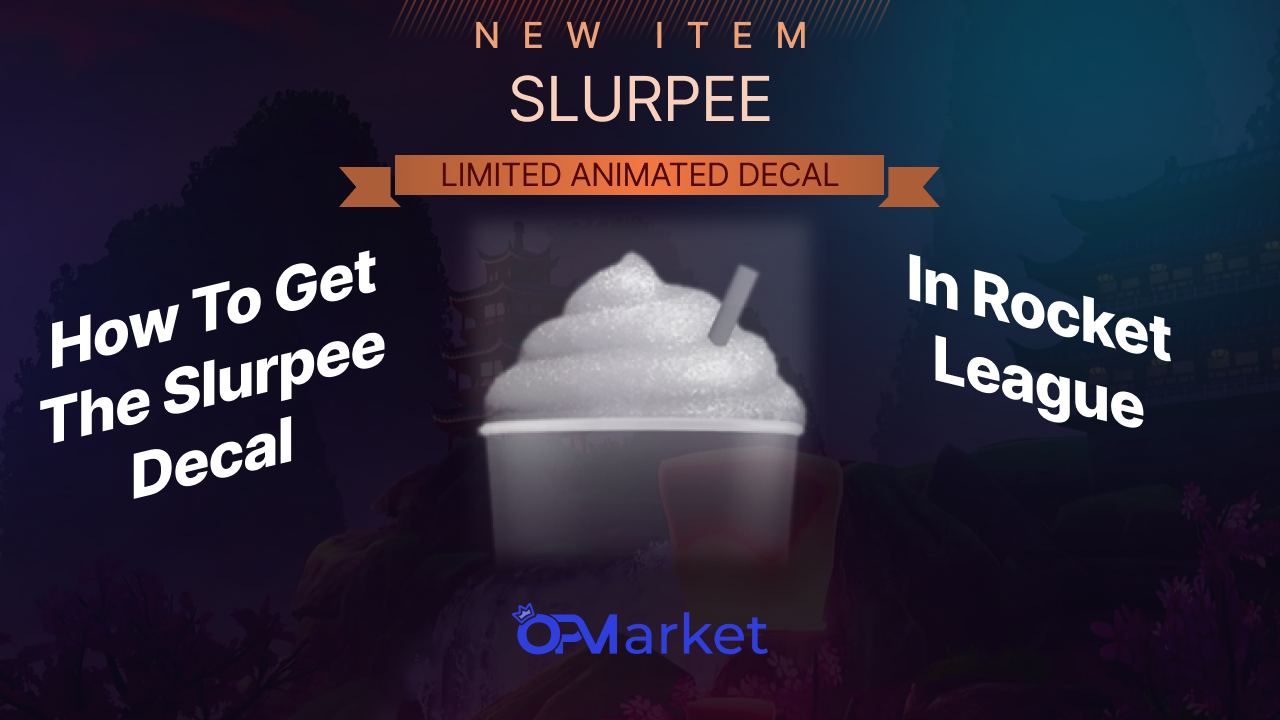 How To Get The Slurpee Decal In Rocket League? | OP.Market - How To Get The Slurpee Decal In Rocket League