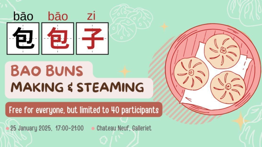 Bao Buns Making & Steaming activity， Free for everyone, but limited to 40 participants