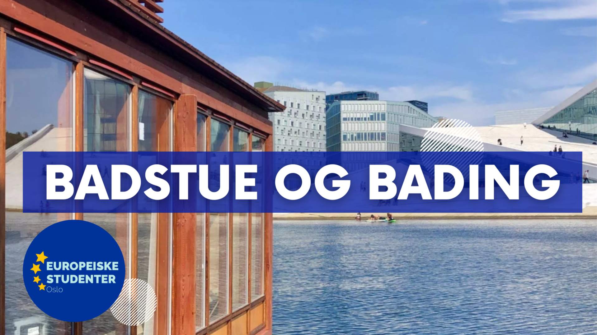 Badstue og bading i Oslofjorden med ESO