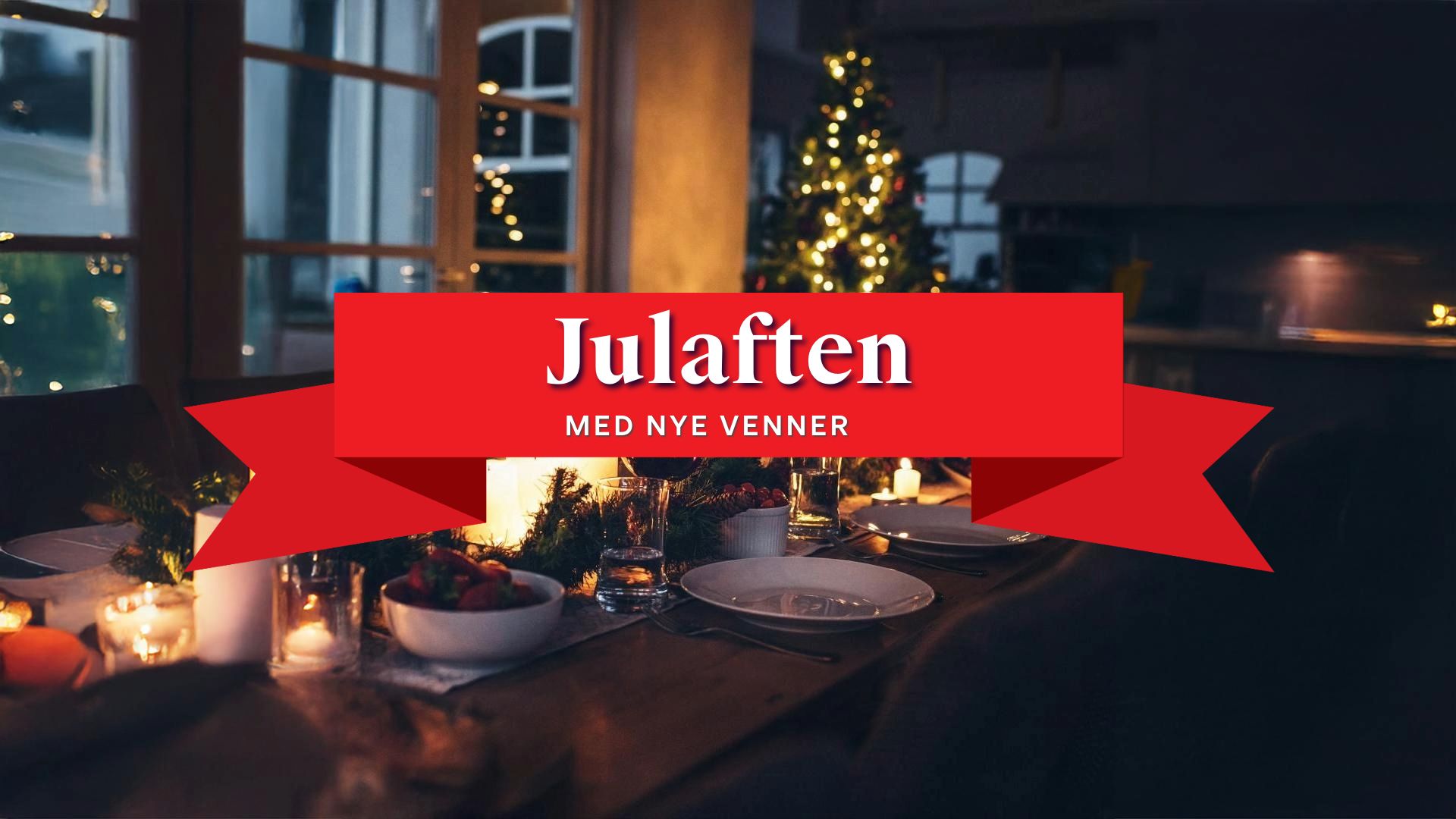 Julaften med nye venner