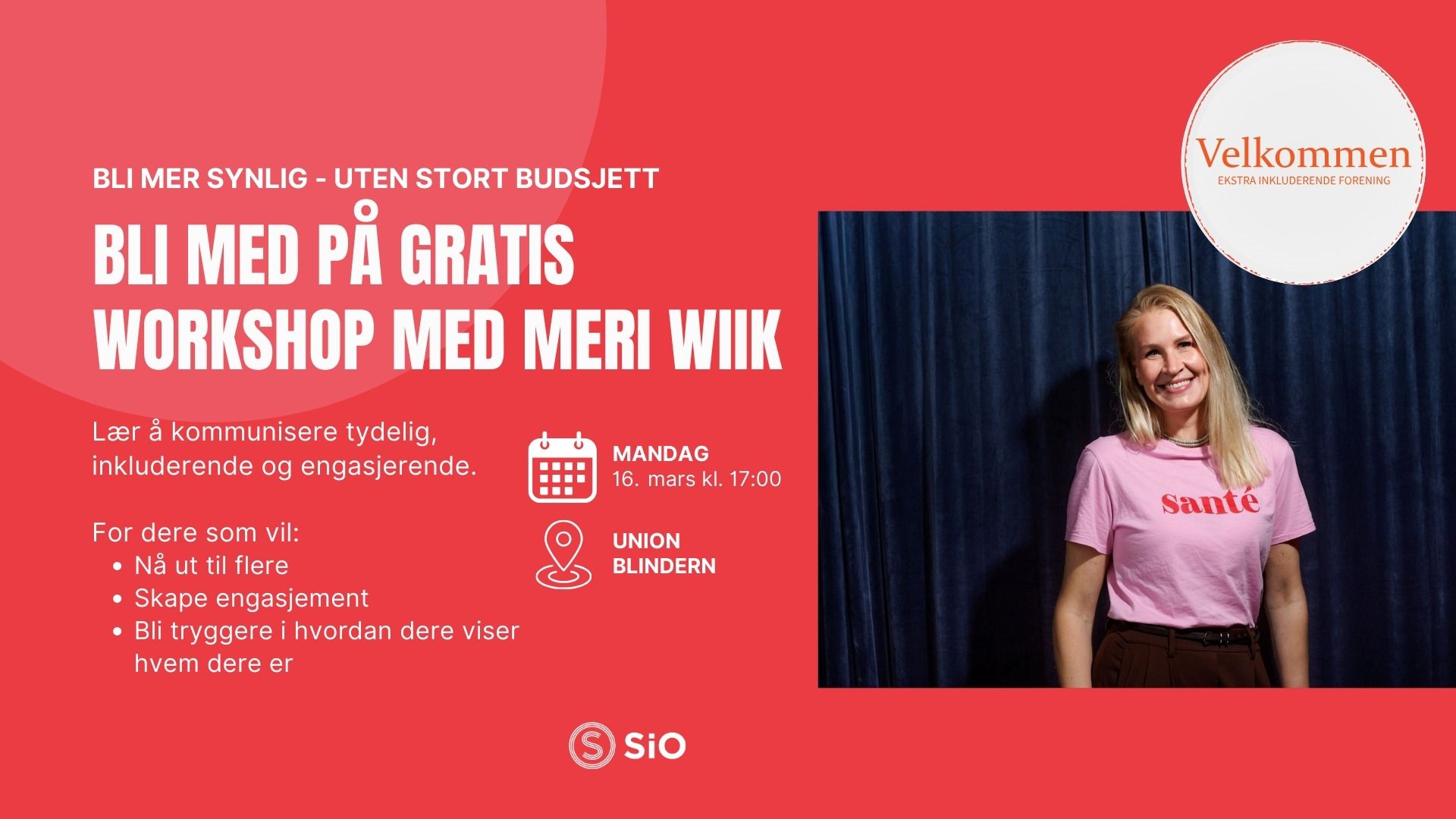 Rød plakat med et bilde av Meri Wiik i en rosa tskjorte. På Plakaten står informasjon om arrangementet i stikkordsform. 