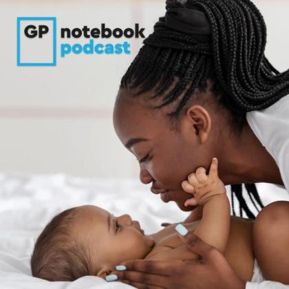 Young Black mother with braided hair gently touching and smiling at her baby lying on a bed, with a 'GP notebook podcast' logo in the top left corner