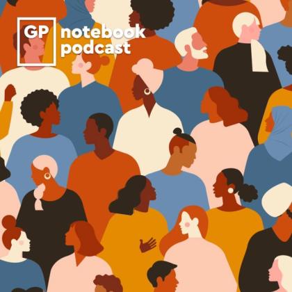 Colorful illustration of diverse people with varied hairstyles and skin tones representing the listeners of the GP Notebook Podcast.