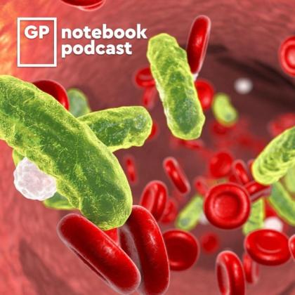 Close-up illustration of bacteria and red blood cells with "GP notebook podcast" logo in the upper left corner