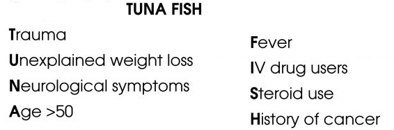 Chart titled TUNA FISH listing various health concerns including trauma, unexplained weight loss, neurological symptoms, age over 50, fever, IV drug use, steroid use, and history of cancer.