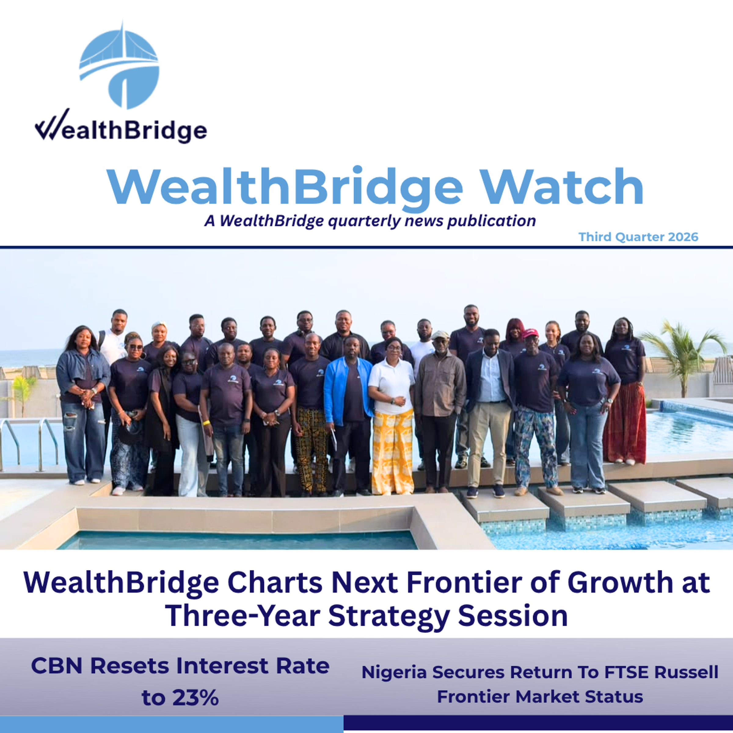 WealthBridge News titled: Explore WealthBridge Watch: Q3 2026 Edition