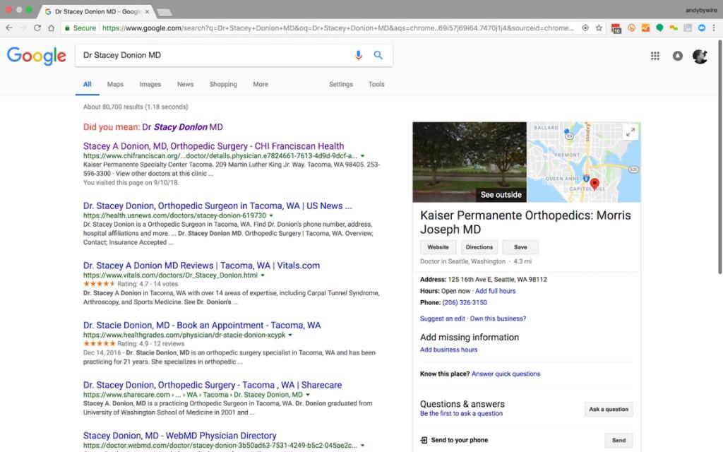Google search results page for Dr. Donion, showing a list of standard links for Dr. Donion, and a 'Did you mean: Dr Stacy Donlon MD' link at the top. There is a Google info box, as with the previous search results page example. But in this case the box does not display information about the doctor we searched for, Dr. Donion, but rather for 'Kaiser Permanente Orthopedics: Morris Joseph MD.'