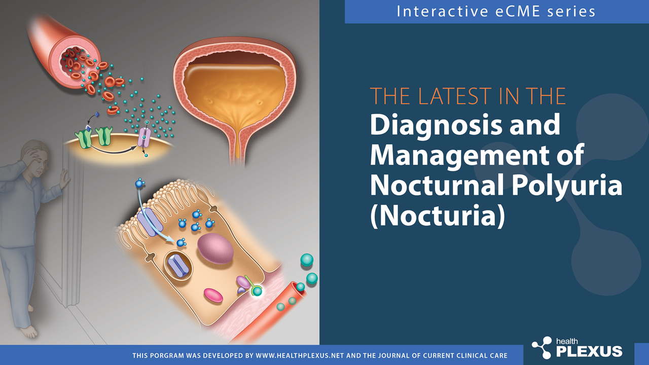 The Latest in the Diagnosis and Management of Nocturnal Polyuria (Nocturia)