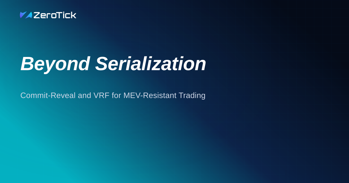 Beyond Serialization: Commit-Reveal and VRF for MEV-Resistant Trading