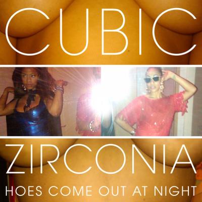 Hoes Come Out at Night