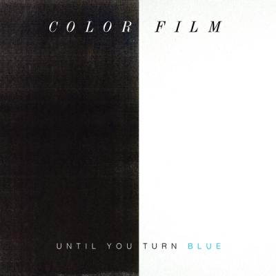 Until You Turn Blue