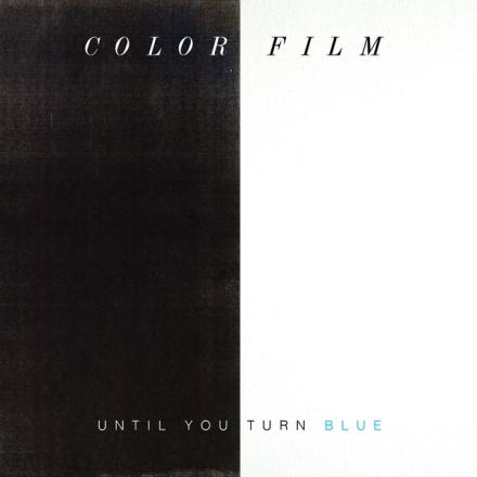 Until You Turn Blue