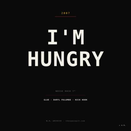 I'm Hungry