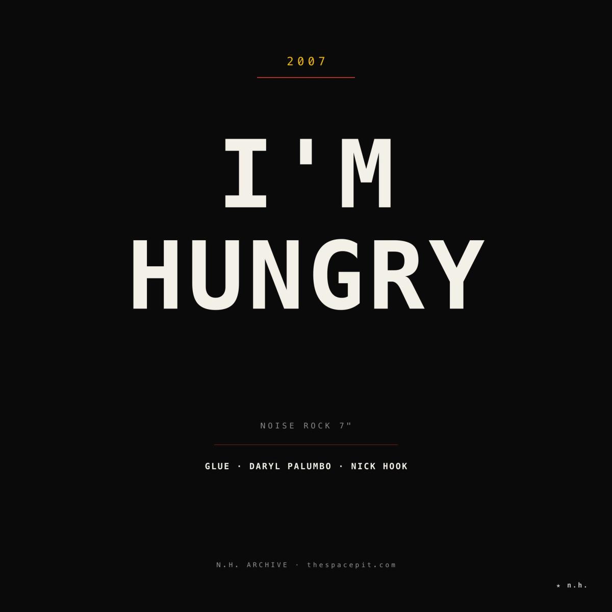 I'm Hungry