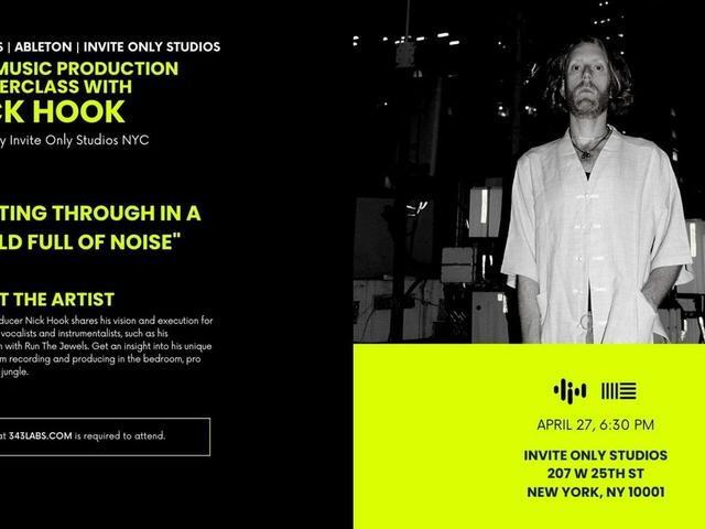 343 Labs Free NYC Masterclass — Nick Hook (RTJ CU4TRO)