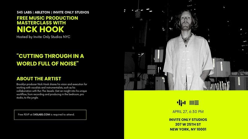 343 Labs Free NYC Masterclass — Nick Hook (RTJ CU4TRO)