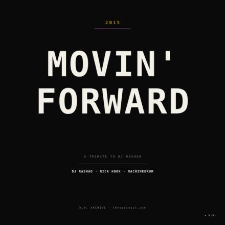Movin' Forward - A Tribute To DJ Rashad