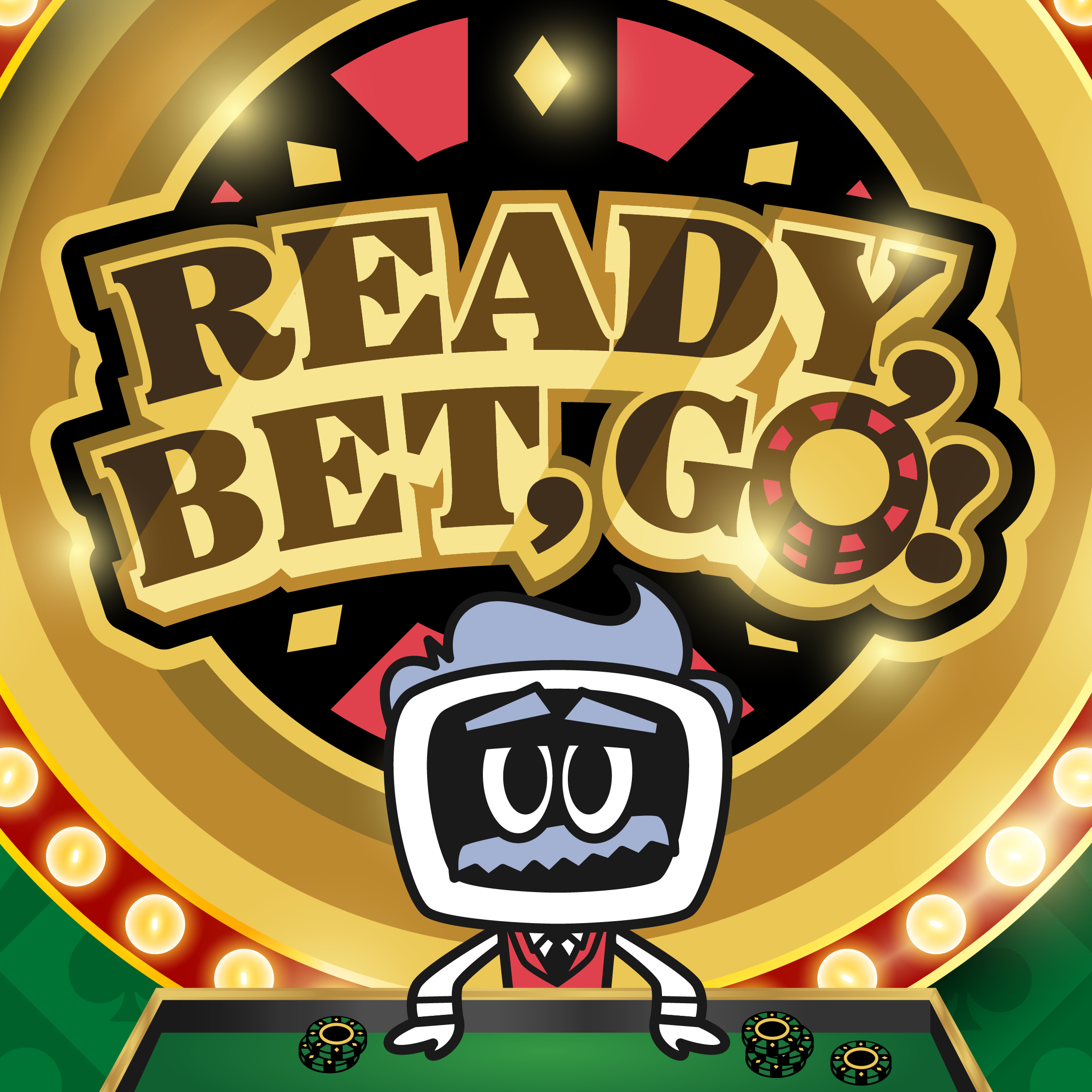 Ready, Bet, Go!