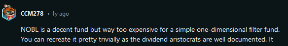 A user comment discussing the ProShares S&P 500 Dividend Aristocrats (NOBL) ETF, stating that it is a decent fund but too expensive for a simple one-dimensional filter fund, and suggesting it can be recreated trivially.