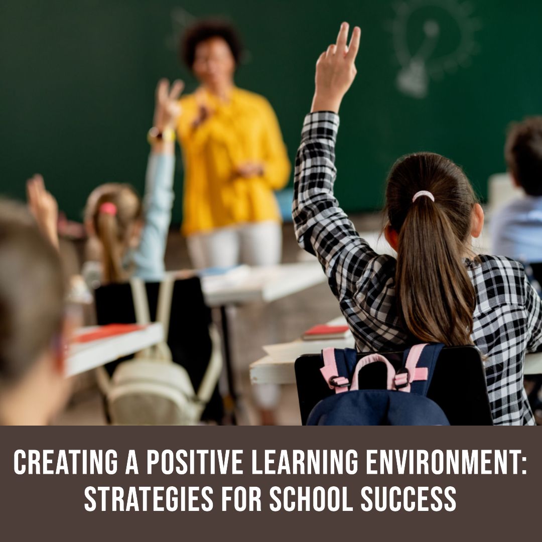 creating a positive learning environment