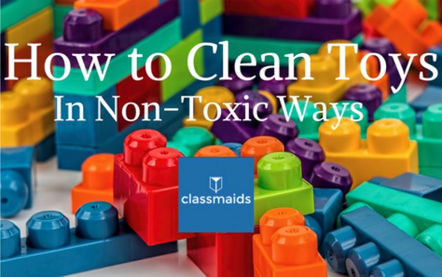 Graphic reading How to Clean Toys in Non-Toxic Ways over colorful plastic building bricks