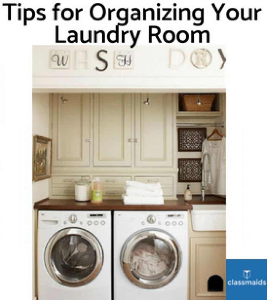 Graphic reading Tips for Organizing Your Laundry Room over a laundry room with a washer and dryer