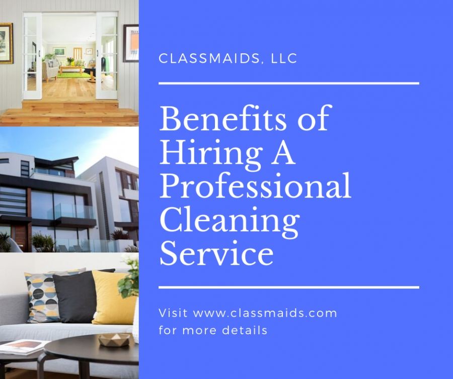 Graphic reading Benefits of Hiring a Professional Cleaning Service beside photos of home interiors